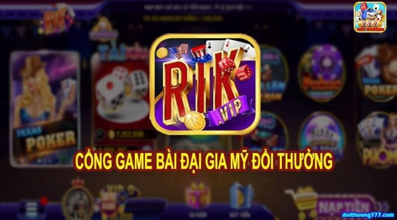 rikvip cổng game bài uy tín chất lượng