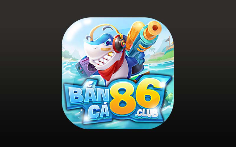 Bắn Cá 86