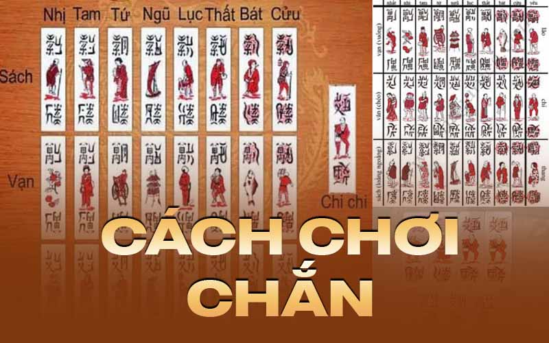 cách chơi chắn