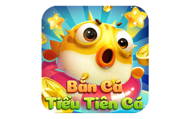 Bắn Cá Tiểu Tiên Cá